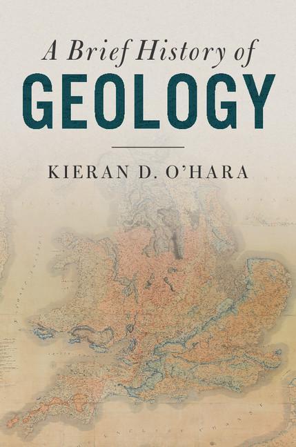Brief History of Geology - Kieran O'Hara