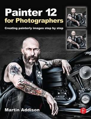 Painter 12  for Photographers - Martin Addison