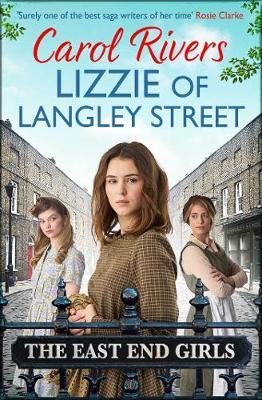 Lizzie of Langley Street - Carol Rivers