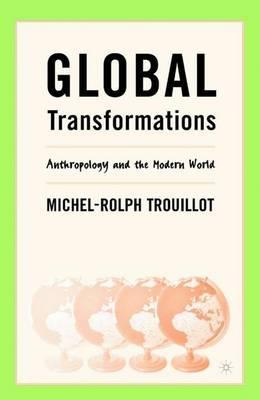 Global Transformations - Michel-Rolph Trouillot