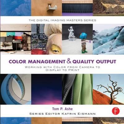Color Management & Quality Output: Working with Color from C - Tom Ashe