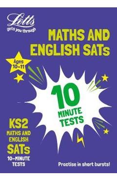 Coperta cărții 'KS2 Maths and English SATs 10-Minute Tests -'