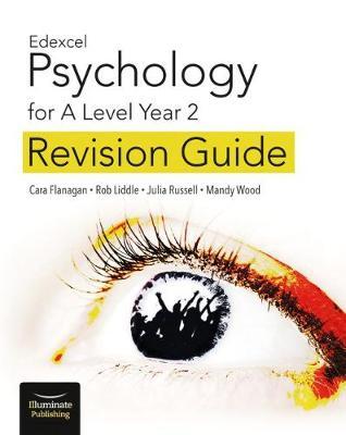Edexcel Psychology for A Level Year 2: Revision Guide - Cara Flanagan
