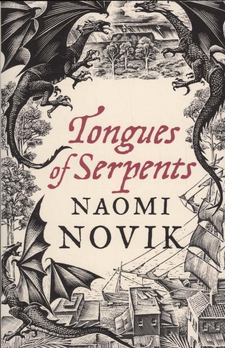 Tongues of Serpents - Naomi Novik
