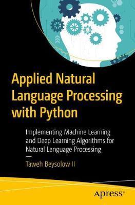 Applied Natural Language Processing with Python -  Beysolow II
