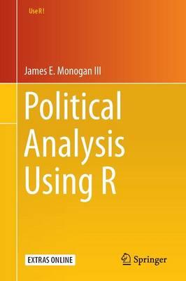 Political Analysis Using R - James E Monogan Iii