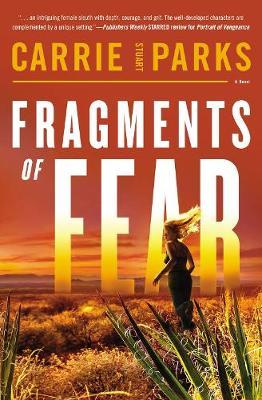 Fragments of Fear - Carrie Stuart Parks
