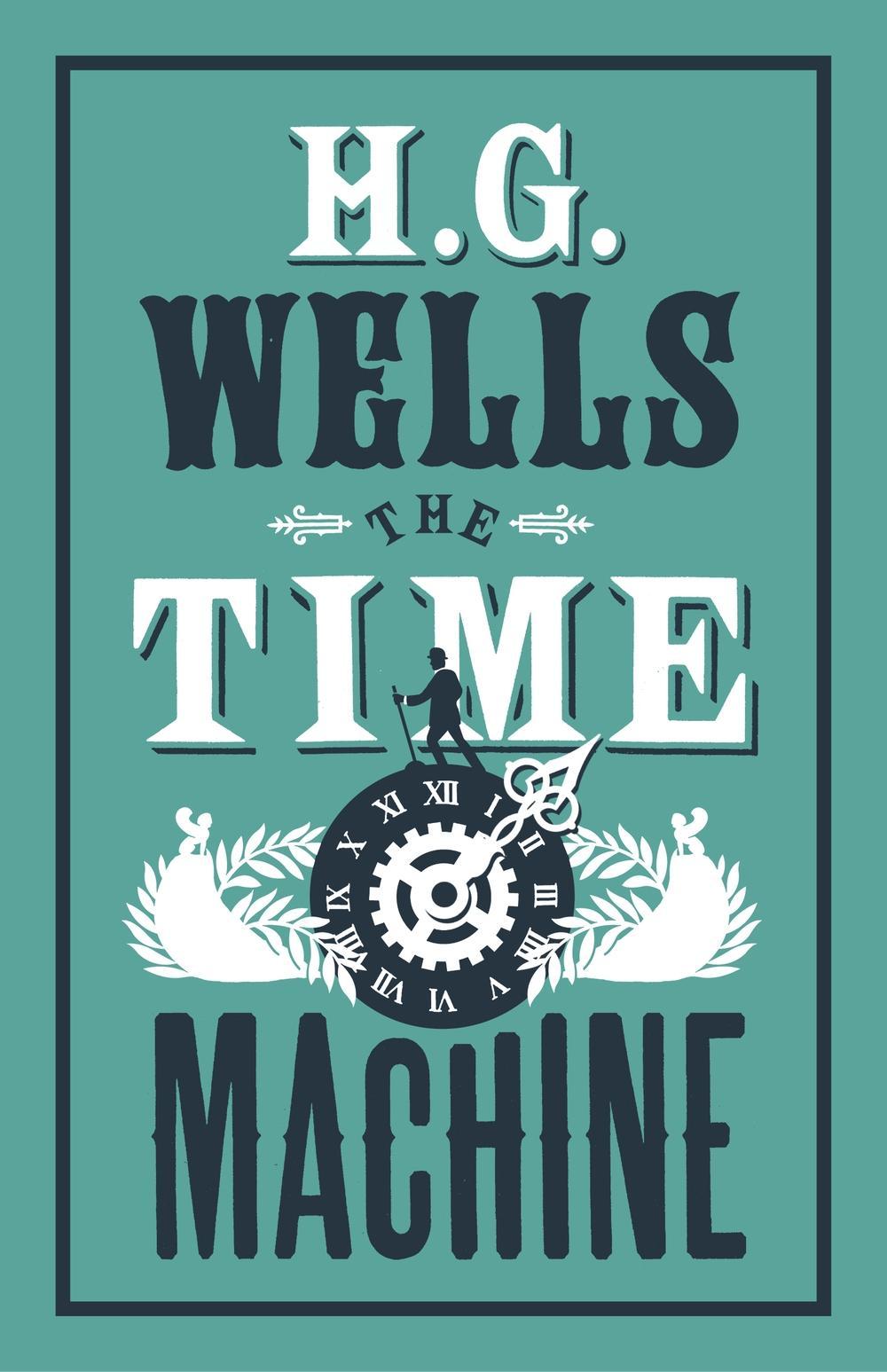 Time Machine - H G Wells