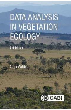 Coperta cărții 'Data Analysis in Vegetation Ecology - Otto Wildi'