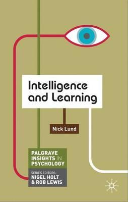 Intelligence and Learning - Nick Lund