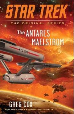 Coperta cărții 'Antares Maelstrom - Greg Cox'