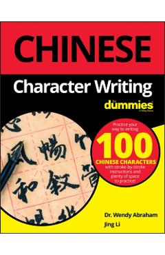 Chinese Character Writing For Dummies - Consumer Dummies