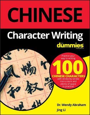 Chinese Character Writing For Dummies -  Consumer Dummies