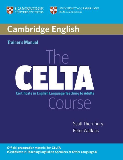 CELTA Course Trainer's Manual - Scott Thornbury