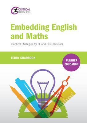 Embedding English and Maths - Terry Sharrock