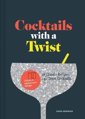 Cocktails with a Twist - Kara Newman