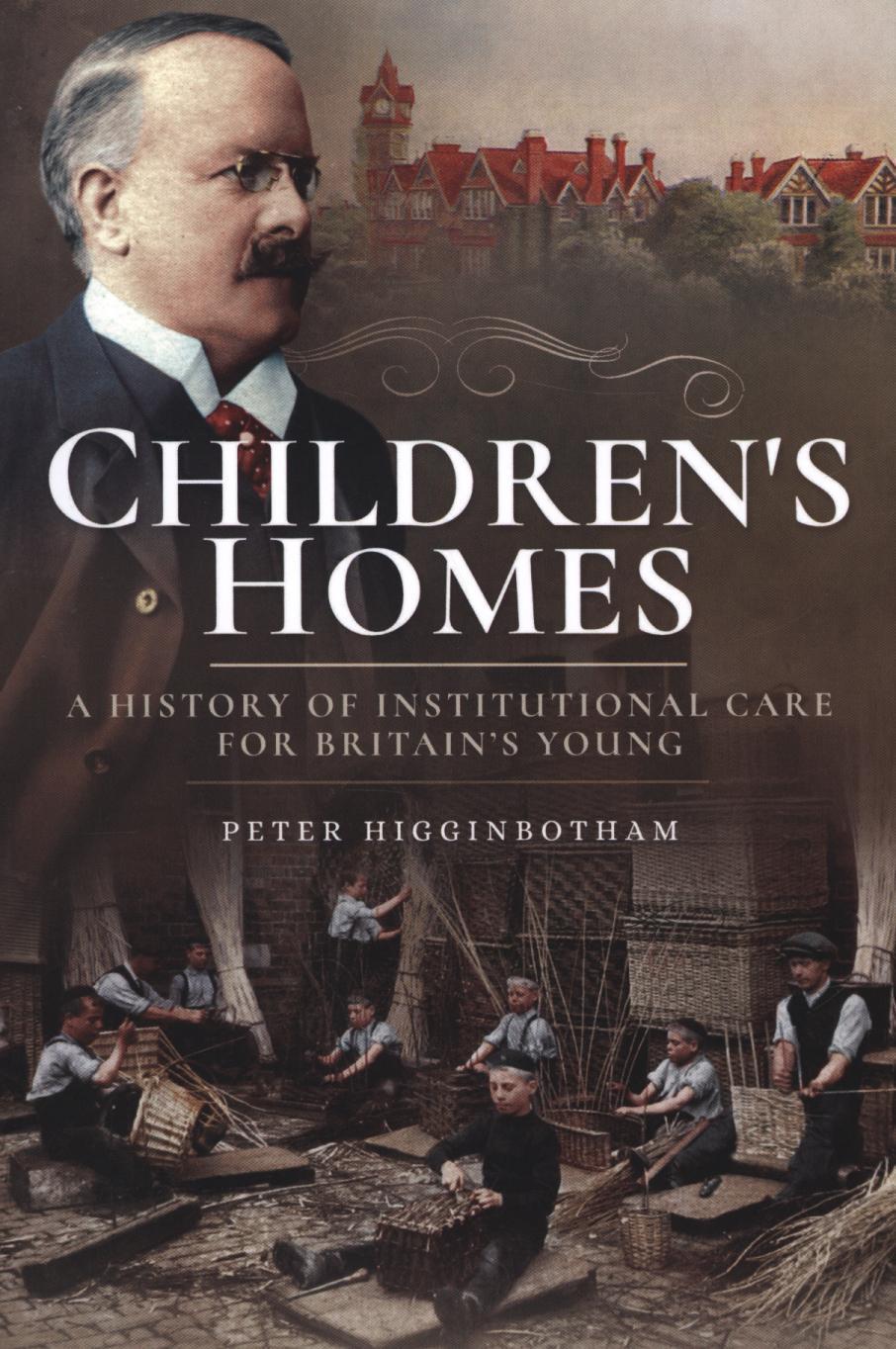 Children's Homes - Peter Higginbotham