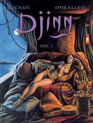 Djinn, Volume 1 - Jean Dufaux