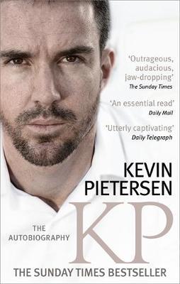 KP: The Autobiography - Kevin Pietersen