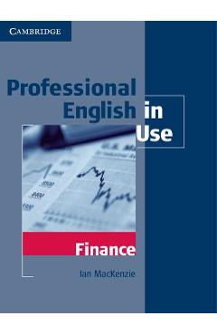 Poza produsului Professional English in Use Finance - Ian MacKenzie