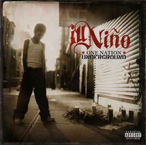 CD Ill Nino - One nation underground