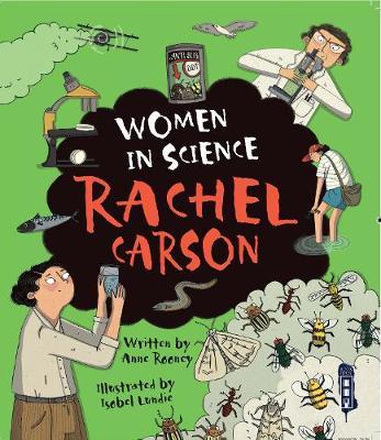 Women in Science: Rachel Carson - Anne Rooney