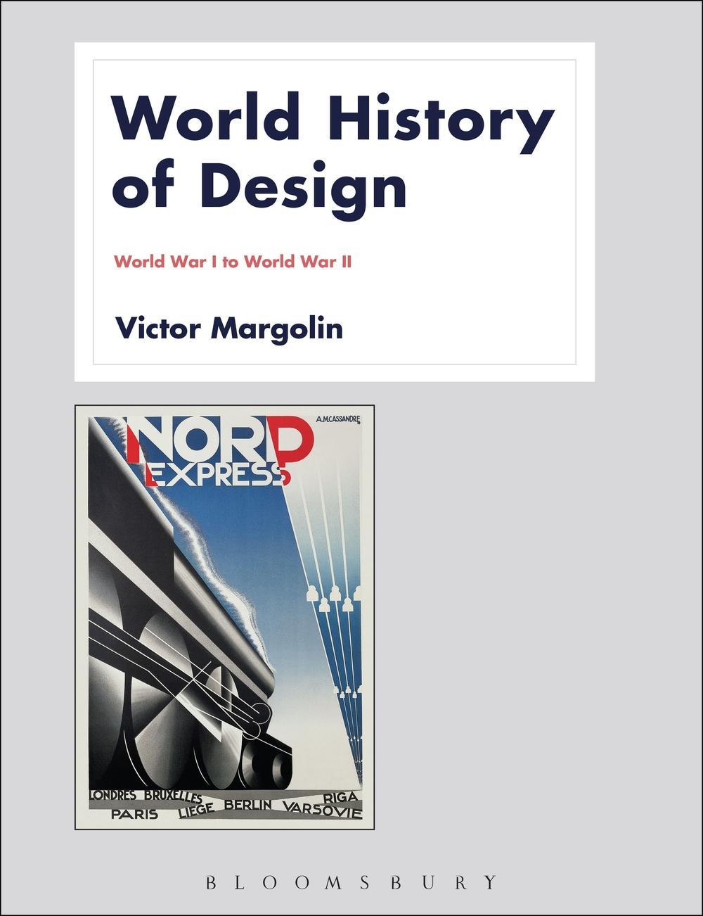 World History of Design Volume 2 - Victor Margolin