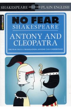 Antony & Cleopatra (No Fear Shakespeare) - William Shakespeare