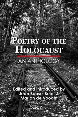 Poetry of the Holocaust - Jean Boase-Beier