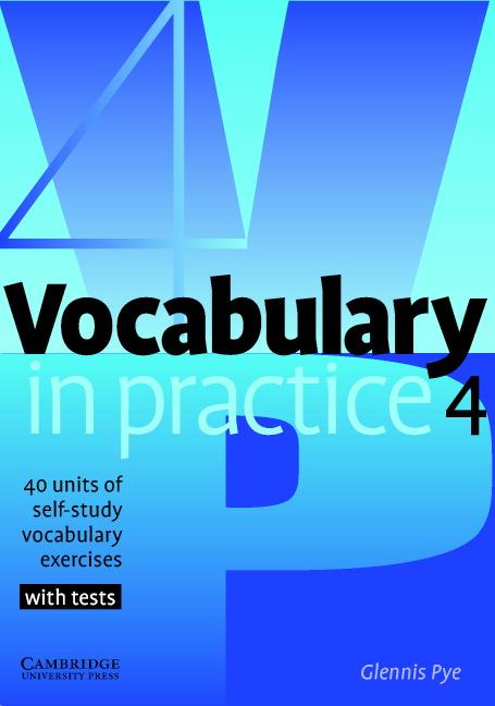 Vocabulary in Practice 4 - Glennis Pye