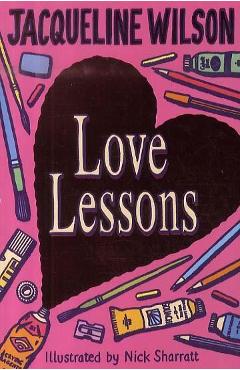 Poza produsului Love Lessons - Jacqueline Wilson