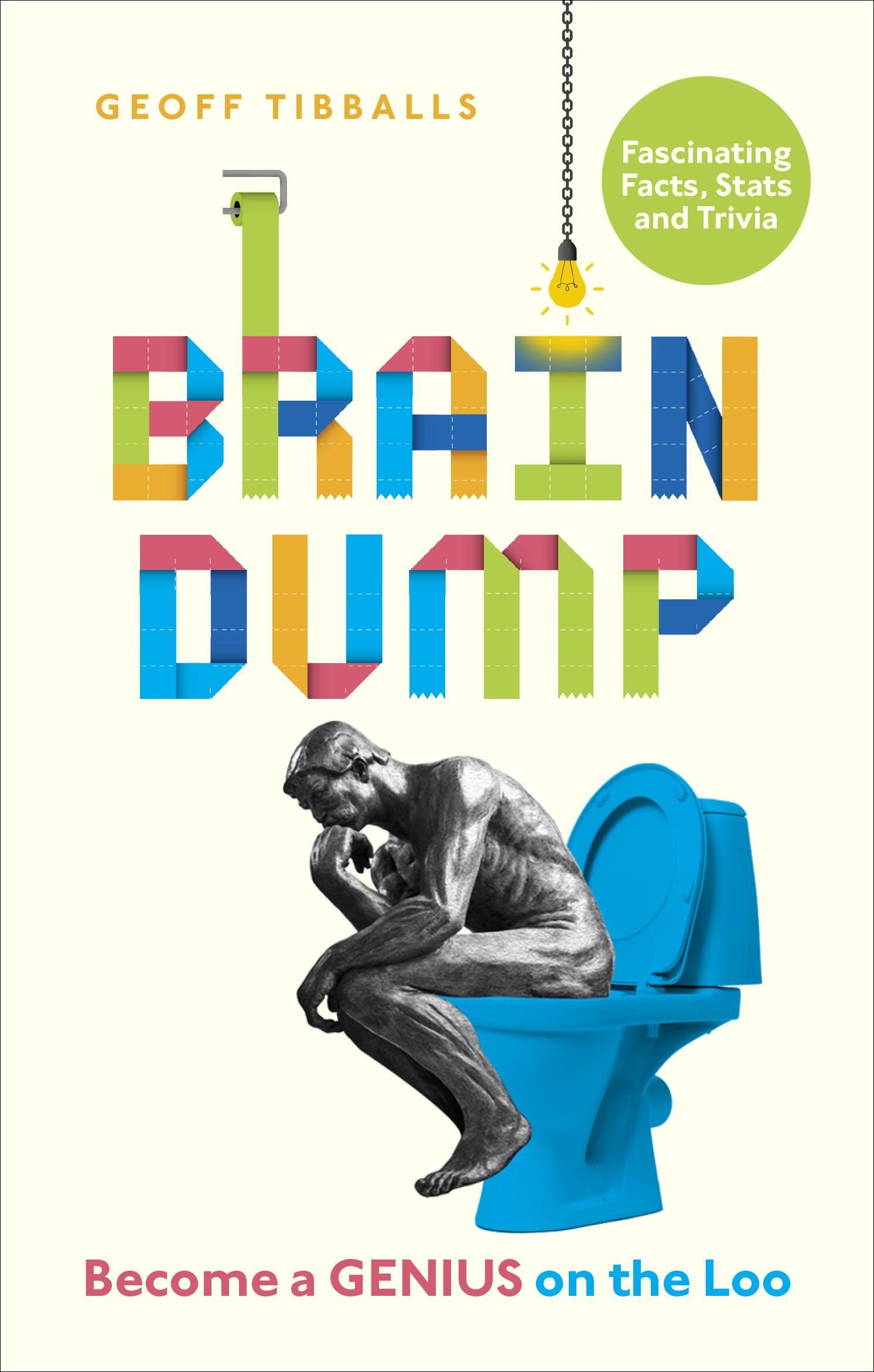 Brain Dump - Geoff Tibballs