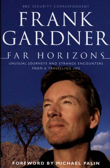 Far Horizons - Frank Gardner