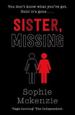 Sister, Missing - Sophie McKenzie