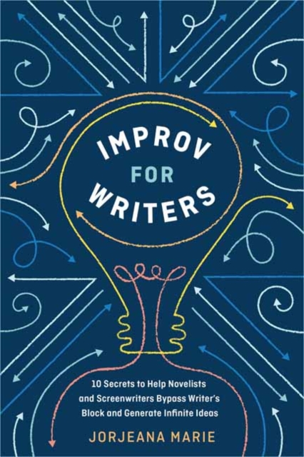 Improv for Writers - Jorjeana Marie