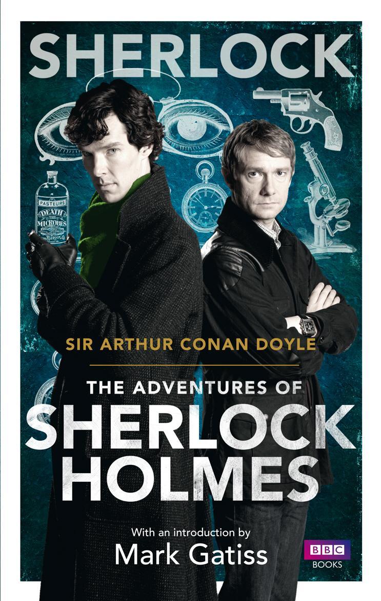 Sherlock: The Adventures of Sherlock Holmes - Arthur Doyle