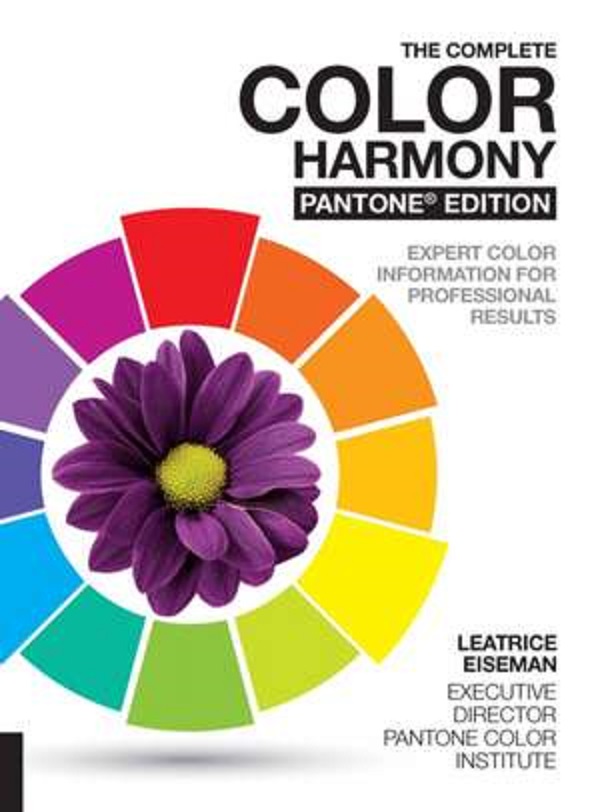The Complete Color Harmony. Pantone Edition - Leatrice Eiseman