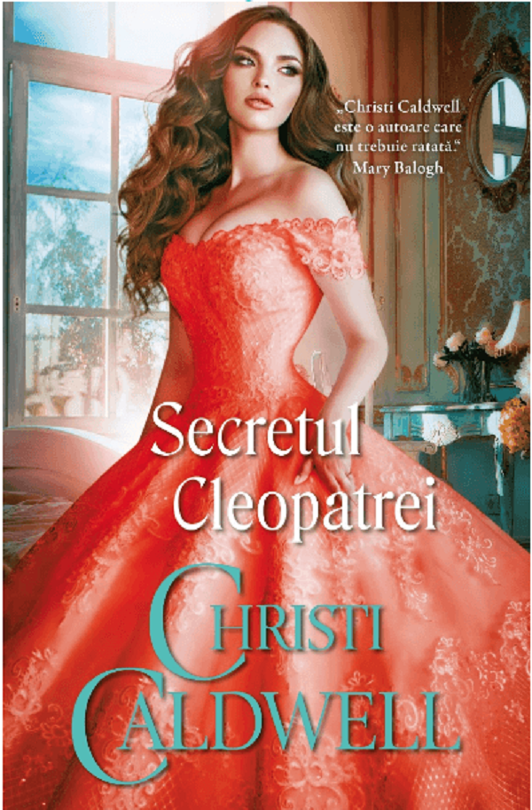 Secretul Cleopatrei - Christi Caldwell
