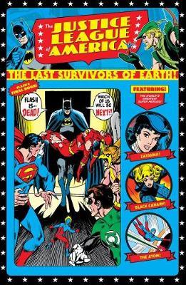 Justice League of America: The Bronze Age Volume 1 -  