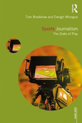 Sports Journalism - Tom Bradshaw