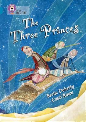 Three Princes - Berlie Doherty