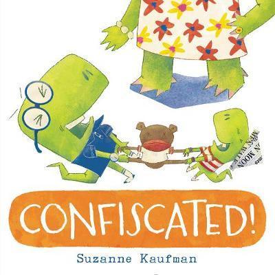 Confiscated! - Suzanne Kaufman