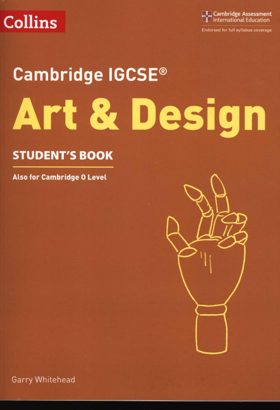 Cambridge IGCSE (TM) Art and Design Student's Book -  