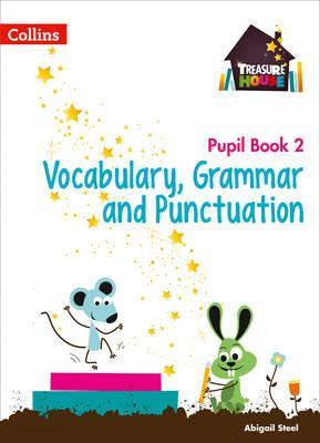 Vocabulary, Grammar and Punctuation Year 2 Pupil Book -  