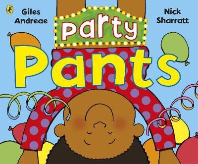 Party Pants - Giles Andreae