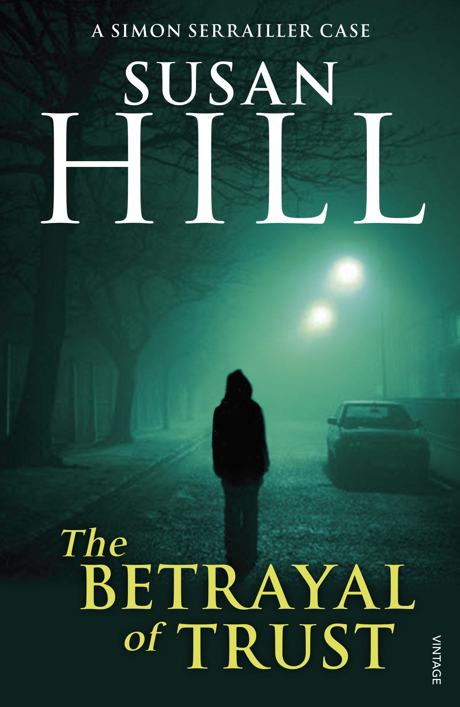 Betrayal of Trust - Susan Hill