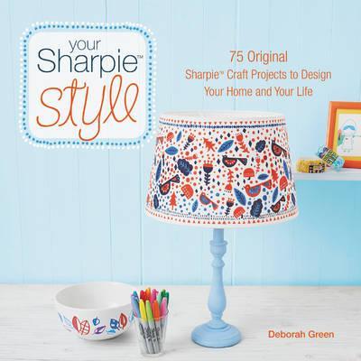 Your Sharpie Style - Deborah Green