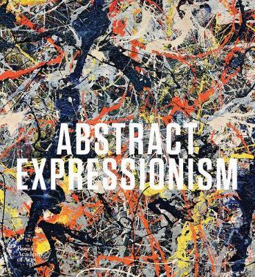 Abstract Expressionism - David Anfam