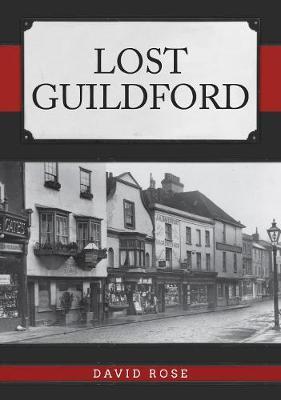 Lost Guildford - David Rose