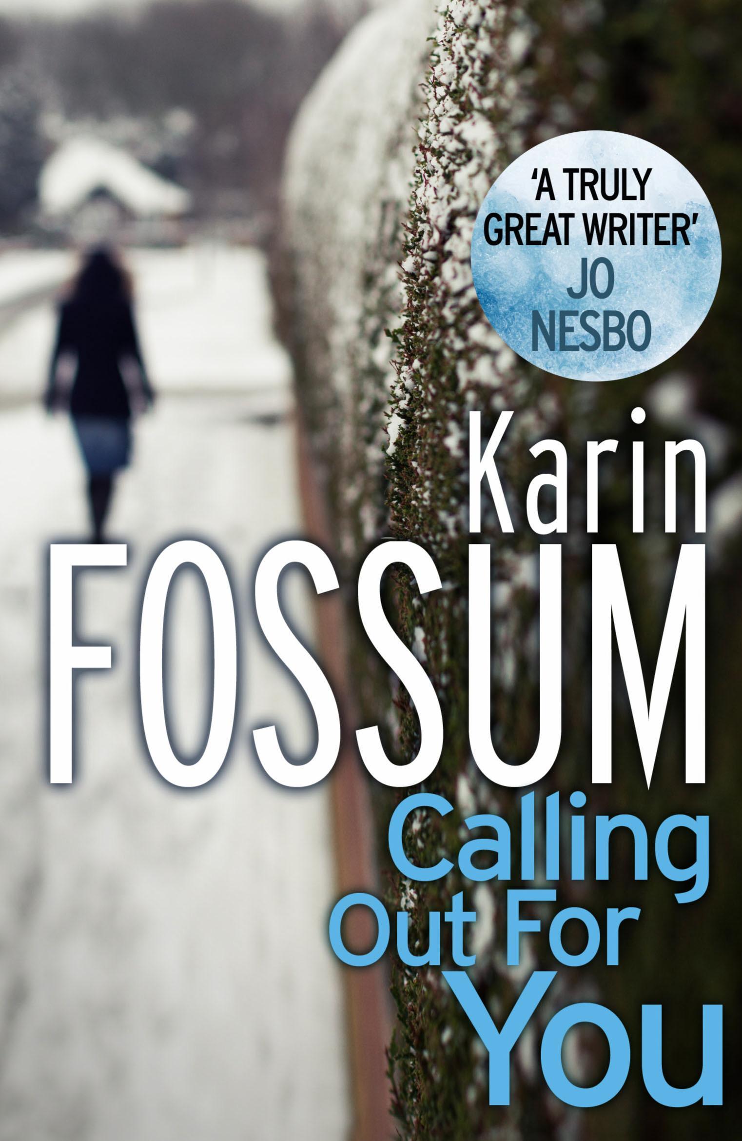 Calling out for You - Karin Fossum